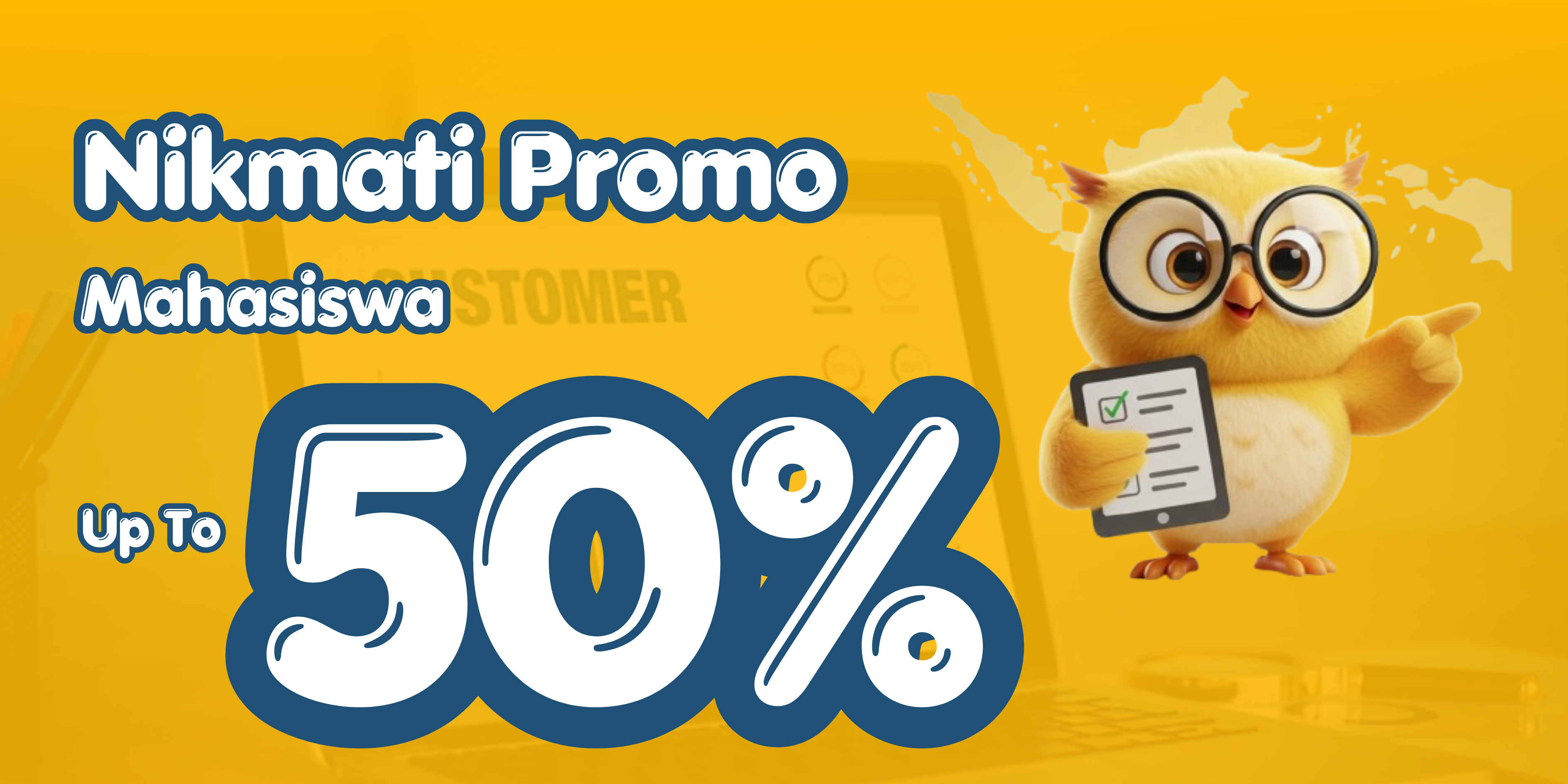 Diskon Spesial Mahasiswa 50%!